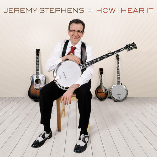 Stephens, Jeremy: How I Hear It