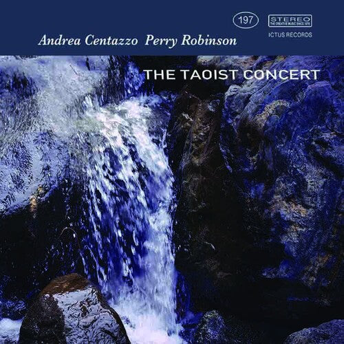 Centazzo, Andrea / Robinson, Perry: Taoist Concert