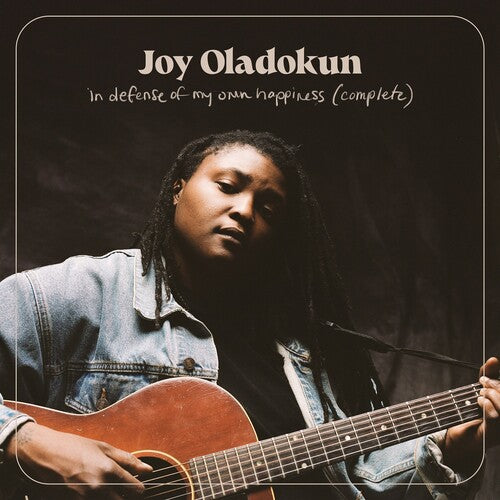 Oladokun, Joy: In Defense Of My Own Happiness (Complete)