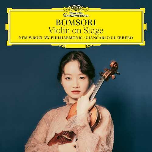 Bomsori / Guerrero / Nfm Wrocolaw Philharmonic: Violin on Stage