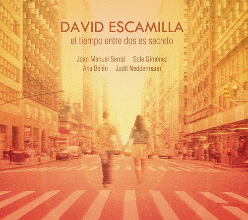 Escamilla, David: El Tiempo Entre Dos Es Secreto