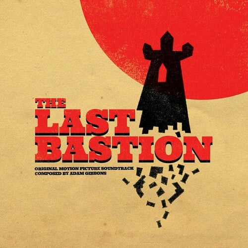 Gibbons, Adam: Last Bastion (Original Soundtrack)