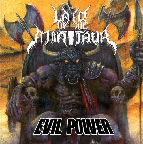 Lair of the Minotaur: Evil Power