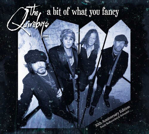 Quireboys: A Bit Of What You Fancy (30th Anniversary)