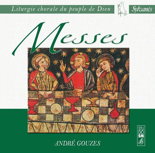 Gouzes Andre: Messes
