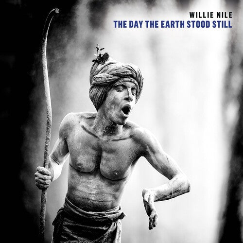 Nile, Willie: The Day The Earth Stood Still