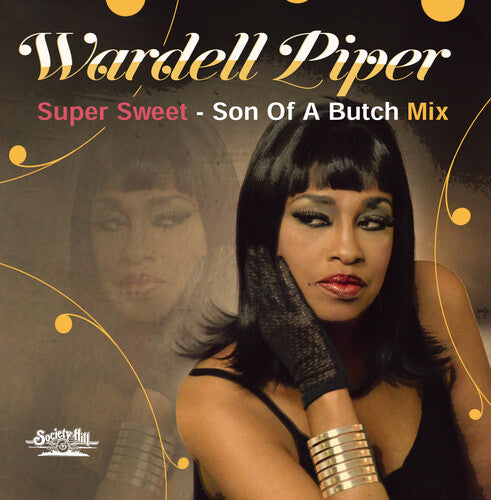 Piper, Wardell: Super Sweet - Son Of A Butch Mix