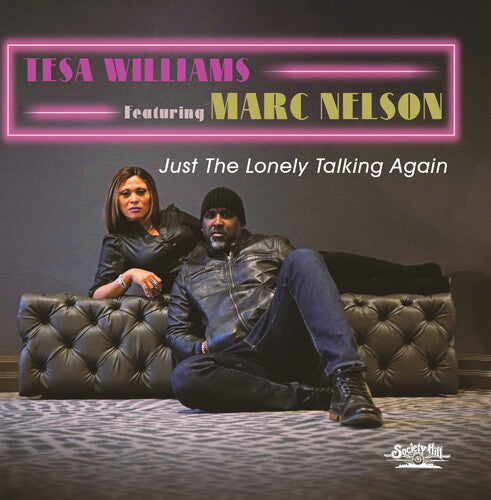 Williams, Tesa Featuring Marc Nelson: Just The Lonely Talking Again