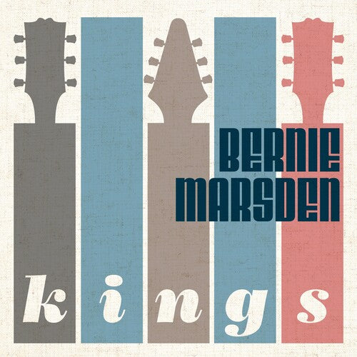 Marsden, Bernie: Kings (Special Limited Edition Digipak CD w/ 16 pg Booklet)