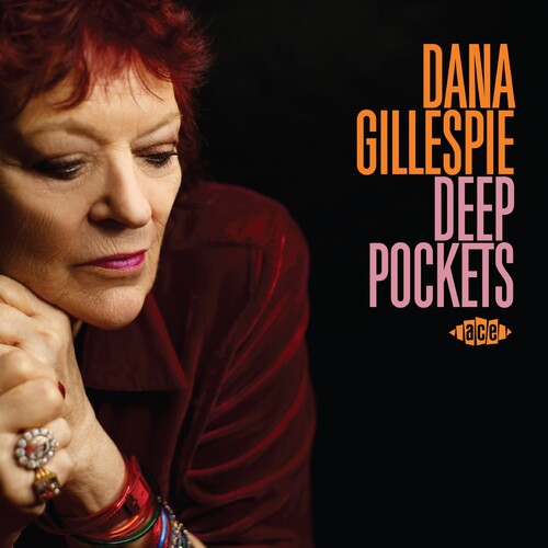 Gillespie, Dana: Deep Pockets