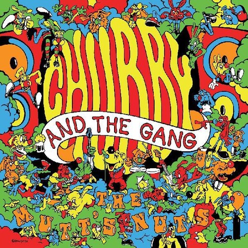 Chubby and the Gang: The Mutt's Nuts (TRANSLUCENT ORANGE VINYL)
