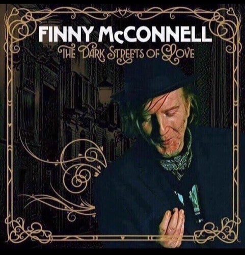 McConnell, Finny: The Dark Streets of Love