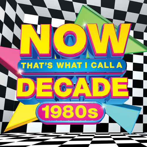 Now That's What I Call a Decade: 1980s / Various: Now That's What I Call A Decade: 1980s (Various Artists)