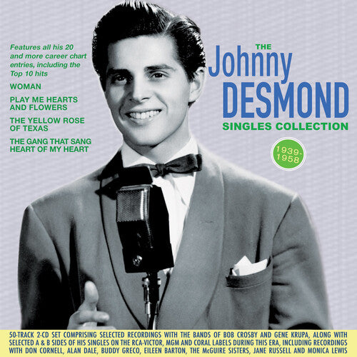 Desmond, Johnny: Singles Collection 1939-58