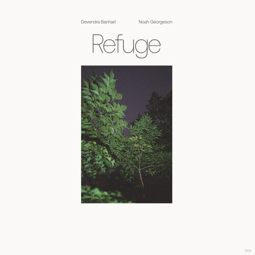 Banhart, Devendra / Georgeson, Noah: Refuge