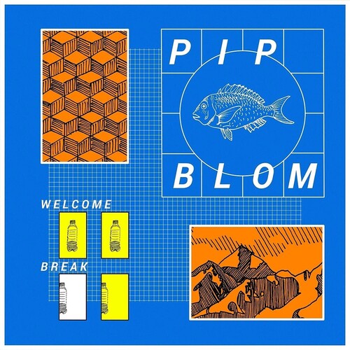 Pip Blom: Welcome Break