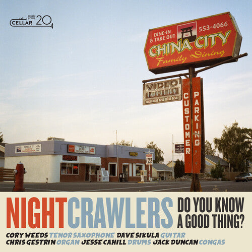 Nightcrawlers: Do You Know A Good Thing?