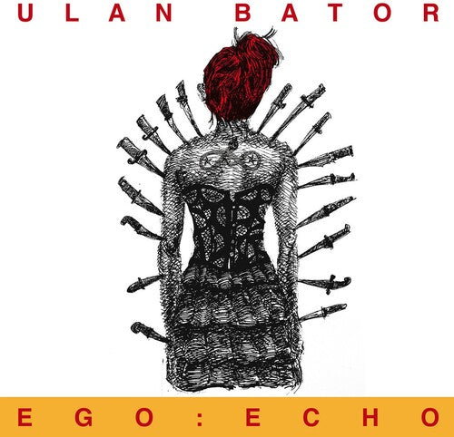 Ulan Bator: Ego: Echo