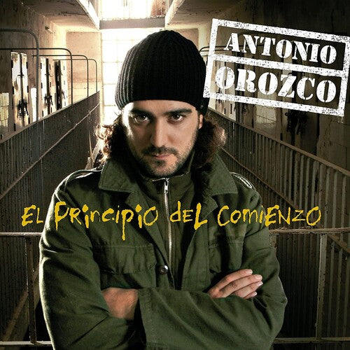 Orozco, Antonio: El Principio Del Comienzo