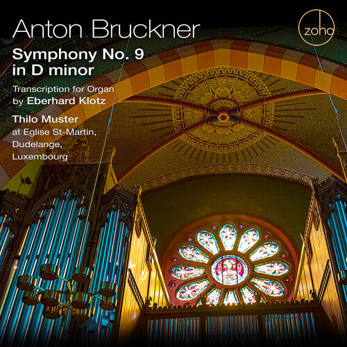 Bruckner: Symphony No. 9 in D Minor / Various: Bruckner: Symphony No. 9 In D Minor; Transcription For Organ By   Eberhard Klotz