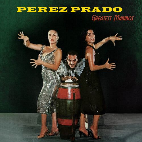 Prado, Perez: Greatest Mambos