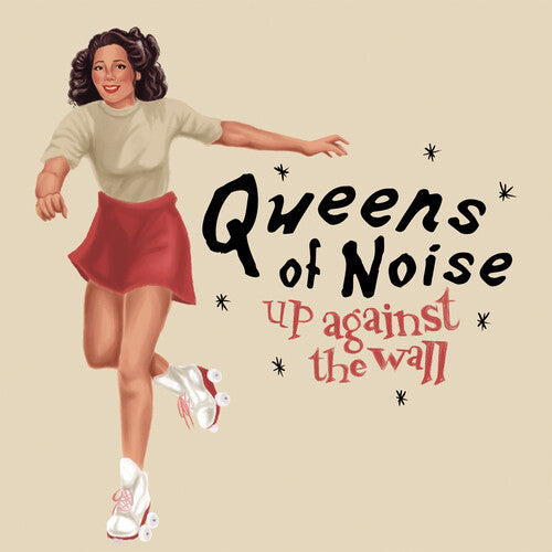 Queens of Noise: Up Against The Wall / Victimized