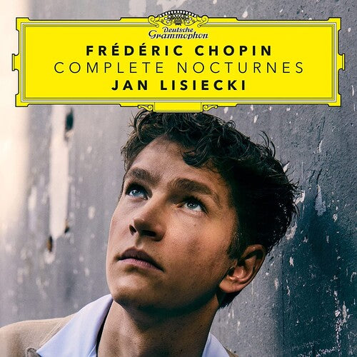 Chopin / Lisiecki, Jan: Complete Nocturnes