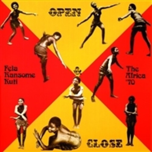 Kuti, Fela: Open & Close