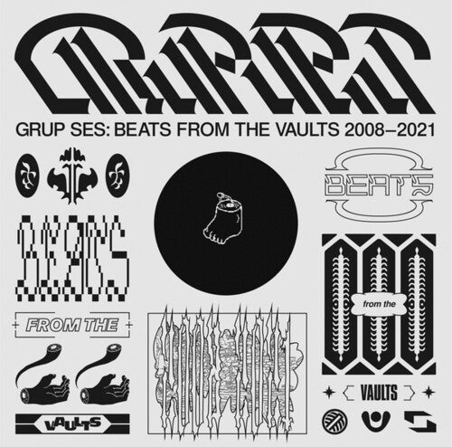 Grup Ses: Beats from the Vaults (2008-2021)