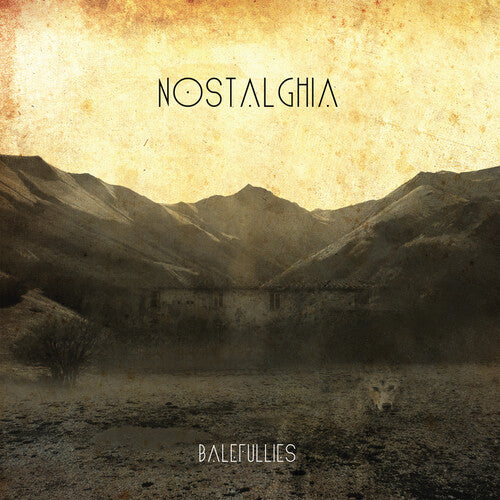 Balefullies: Nostalghia