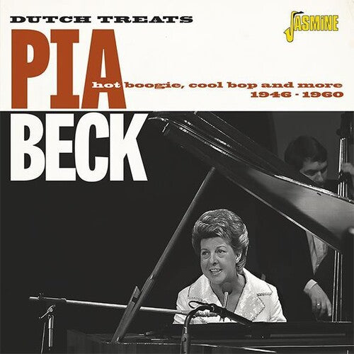 Beck, Pia: Dutch Treats: Hot Boogie, Cool Bop & More 1946-1960