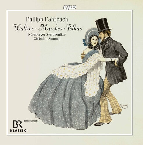 Fahrbach / Nurnberger Symphoniker / Simonis: Waltzes Marches & Polkas