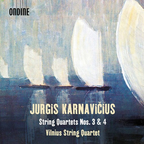 Karnavicius / Vilnius String Quartet: String Quartets 3 & 4