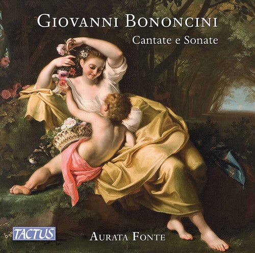 Bononcini / Aurata Fonte: Cantate E Sonate