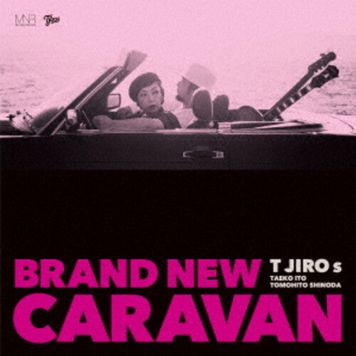 T Jiros: Brand New Caravan
