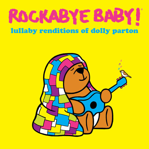 Rockabye Baby!: Lullaby Renditions Of Dolly Parton