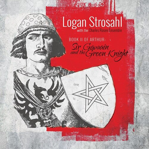 Strosahl, Logan: Book Ii Of Arthur: Sir Gawain And The Green Knight