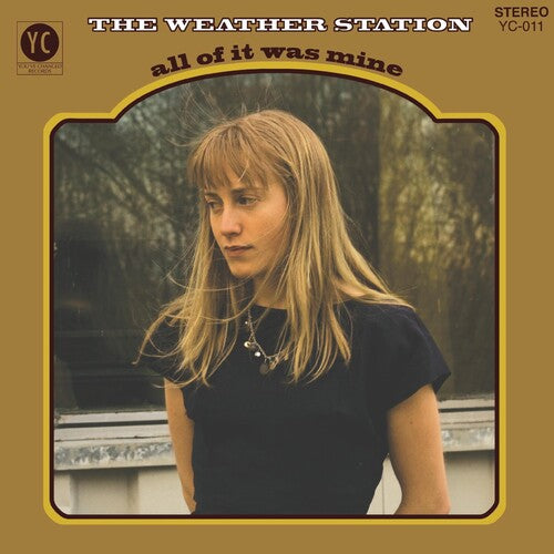 Weather Station: All Of It Was Mine