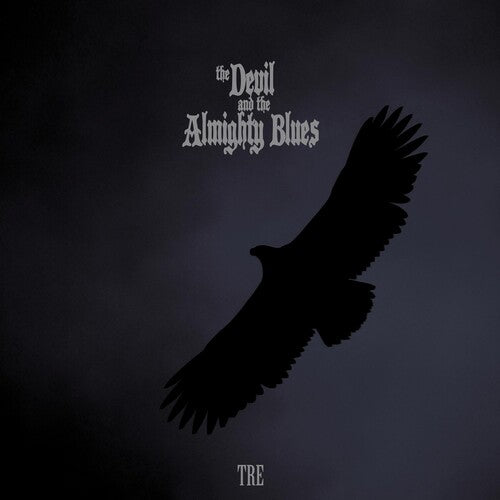 Devil & the Almighty Blues: Tre