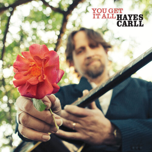 Carll, Hayes: You Get It All