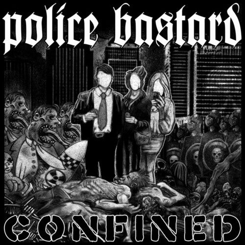 Police Bastard: Confined