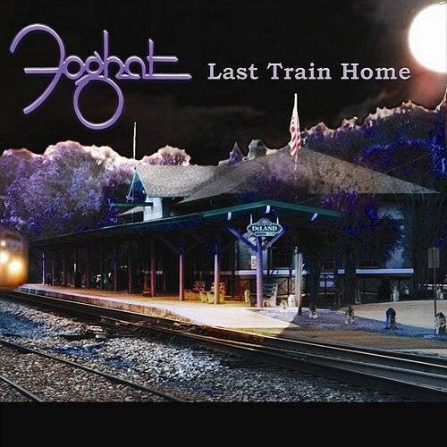 Foghat: Last Train Home