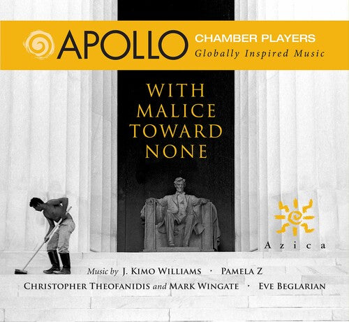 Beglarian / Apollo Chamber Players: With Malice Toward None