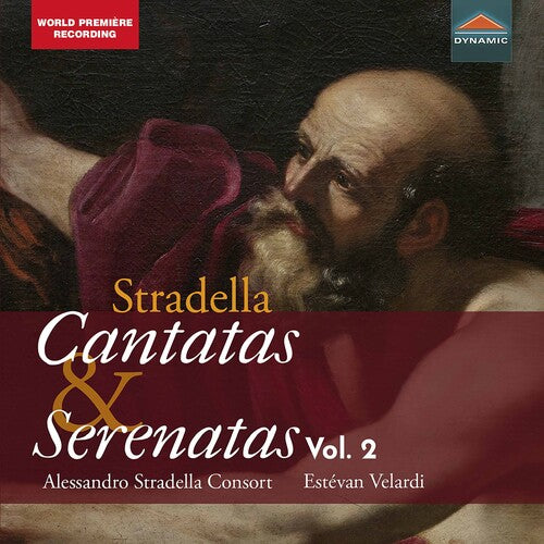Stradella / Alessandro Stradella Consort: Cantatas & Serenatas 2