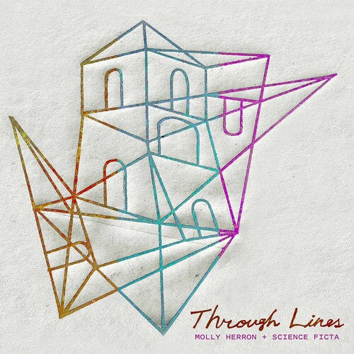 Herron / Herron / Science Ficta: Through Lines