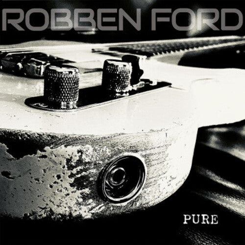 Ford, Robben: Pure