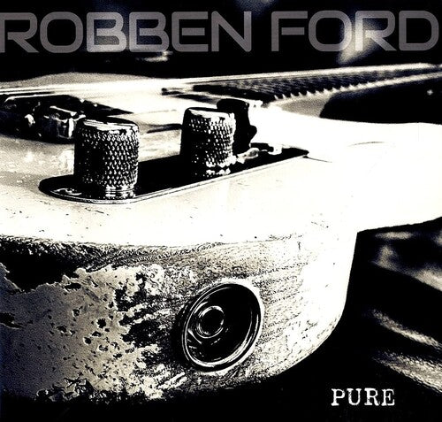 Ford, Robben: Pure