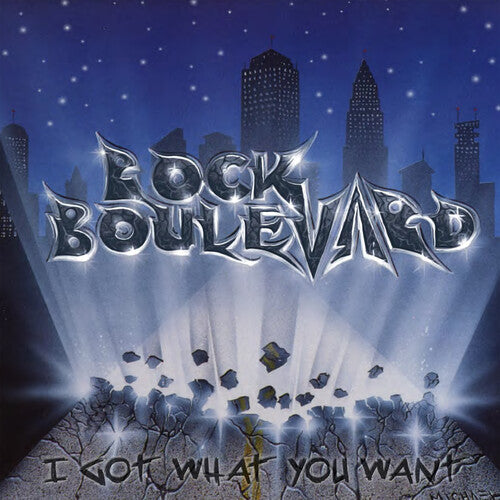 Rock Boulevard: I Got What You Want