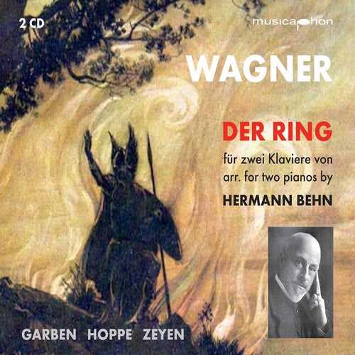 Wagner / Cord Garben / Zeyen: Der Ring Des Nibelungen WWV 86