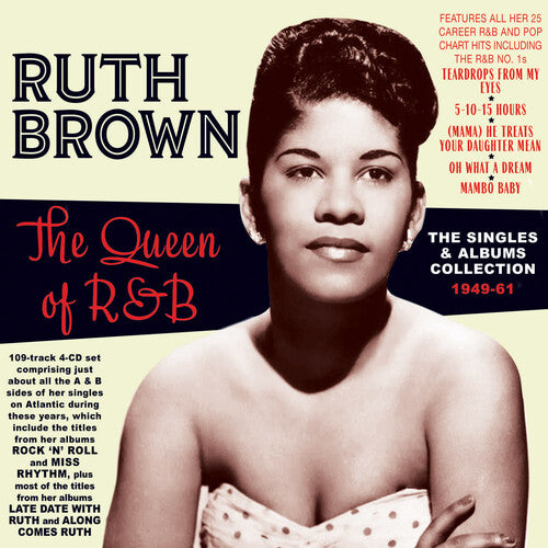 Brown, Ruth: The Queen Of R&B: The Singles & Albums Collection 1949-61